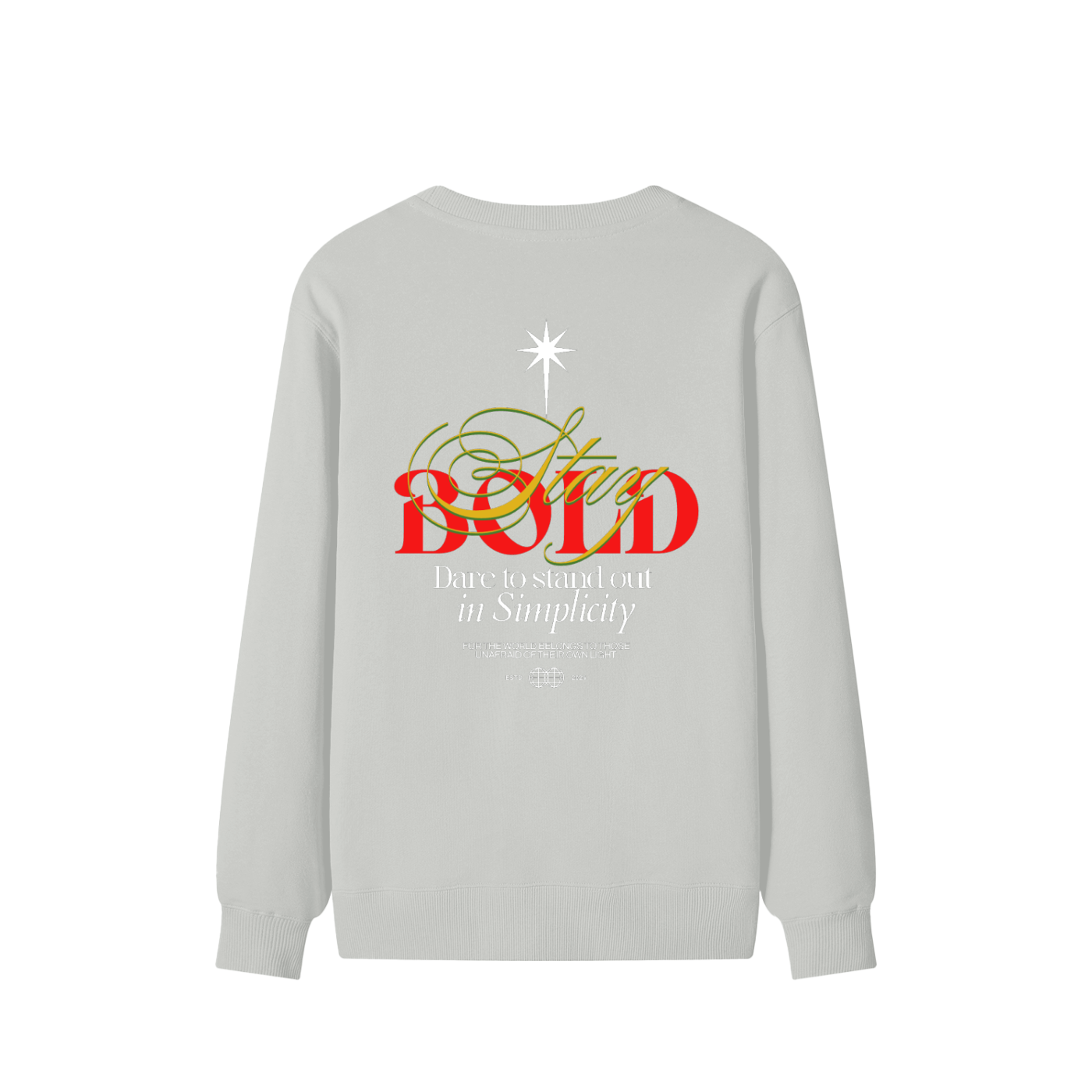 Stay Bold Classic Unisex Cotton Sweater